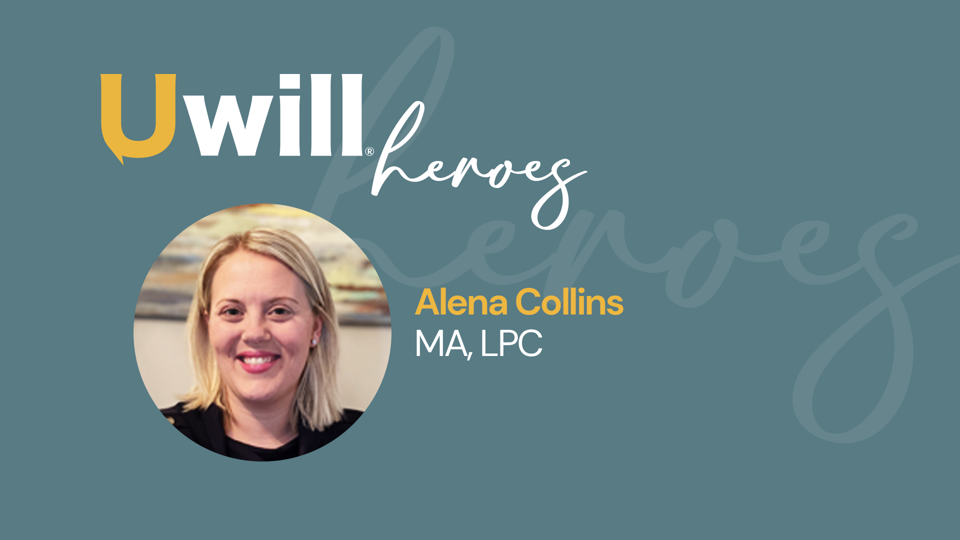 March Hero of the Month: Alena Collins, MA, LPC