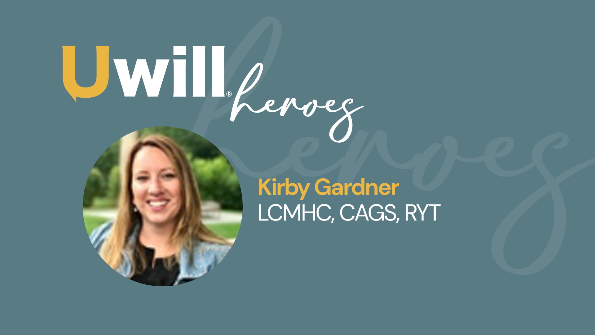 May Hero of the Month: Kirby Gardner, LCMHC, CAGS, RYT